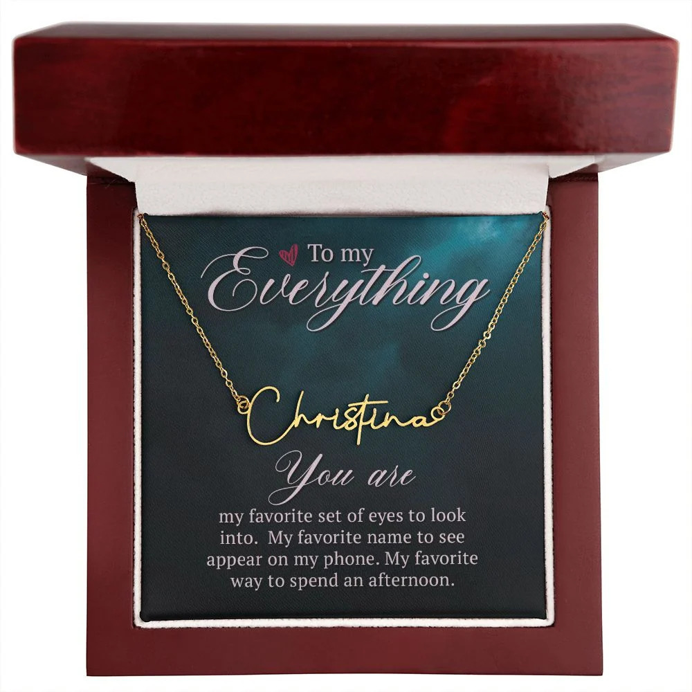 To My Everything You Are My Favorite Personalized Gold Tone Name Necklace Cust